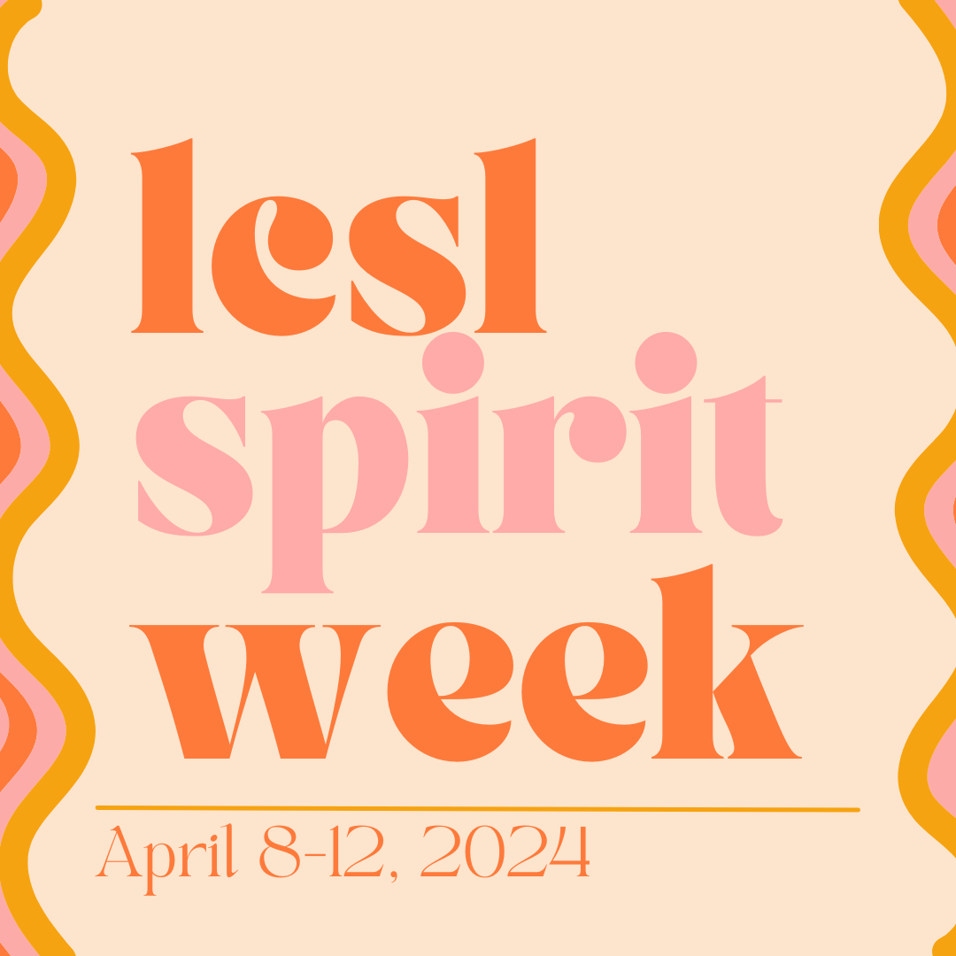 LCSL Spirit Week April 8-12, 2024